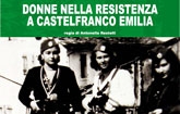 Film documentario Donne nella resistenza a Castelfranco Emilia foto 