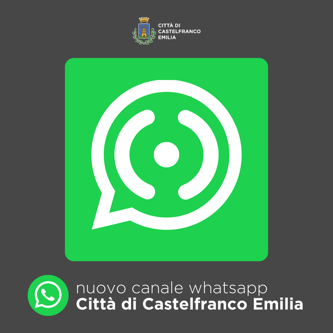 Nuovo canale Whatsapp Città di Castelfranco Emilia