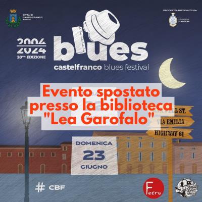 CASTELFRANCO BLUES FESTIVAL 2024  foto 
