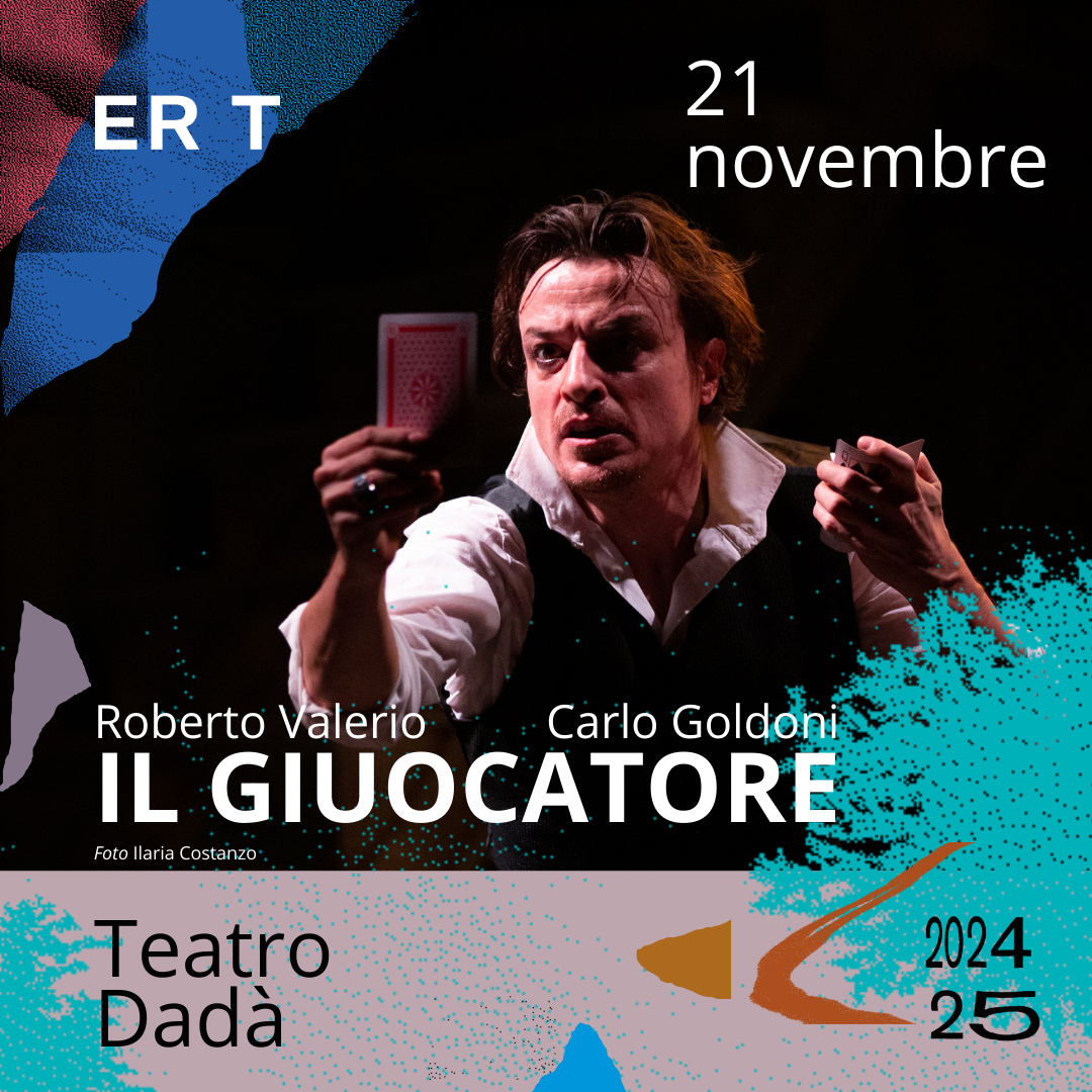 Il giuocatore al Teatro Dadà