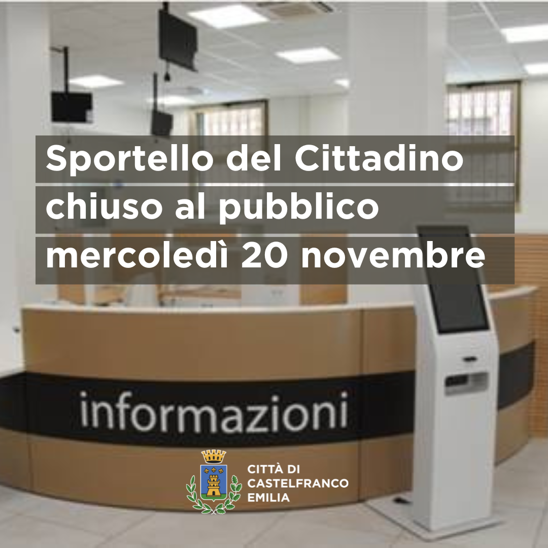 Chiusura Sportello del Cittadino di mercoledì 20 novembre 2024