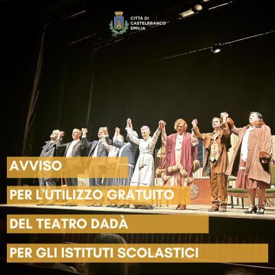 Avviso per la concessione in uso gratuito del Teatro Dadà agli Istituti scolastici